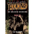 Terrorized: The Collected Interviews. Volume Two by Ian Glasper (Book)